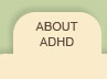 About ADHD